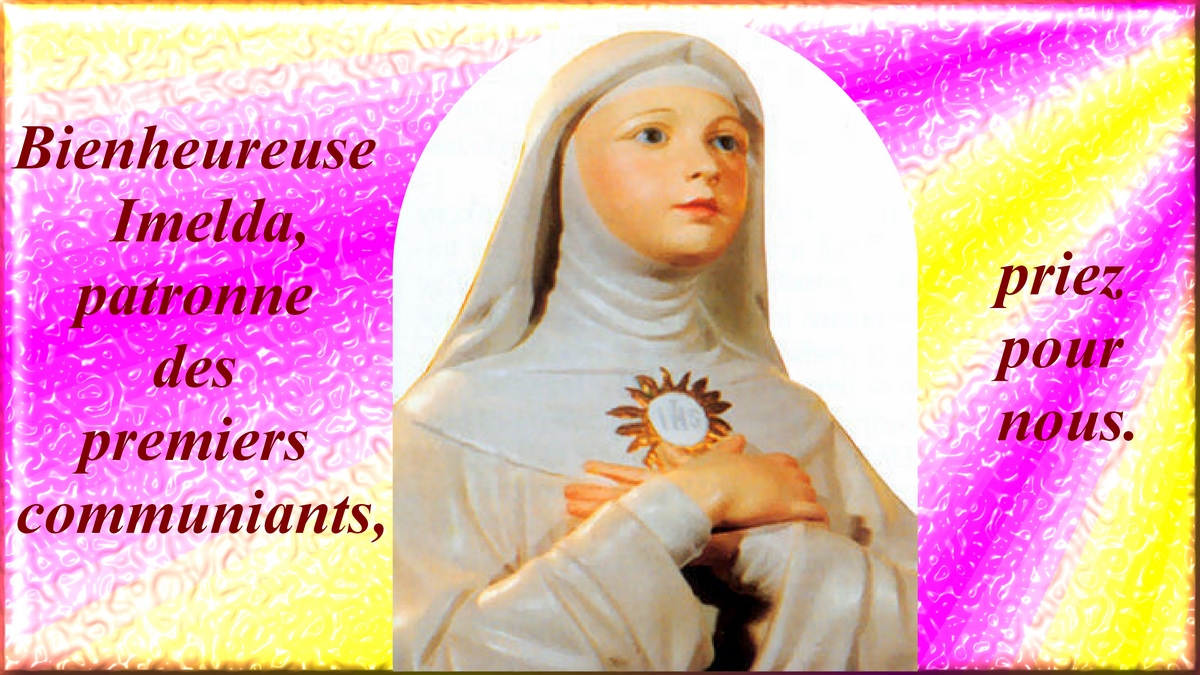 CALENDRIER CATHOLIQUE 2019 (Cantiques, Prières & Images) - Page 9 Bse-imelda-569211b